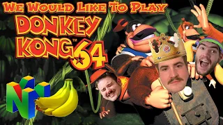 Donkey Kong 64 | Ep.#3 | DK 100% Jungle Japes | We Would Like To Play