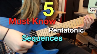 5 Must Know Pentatonic Sequences ( With Tabs!!)