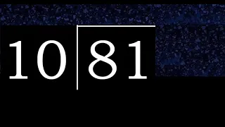 Dividir 81 entre 10 division inexacta con resultado decimal de 2 numeros con procedimiento