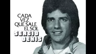 Sergio Denis - Cada vez que sale el sol