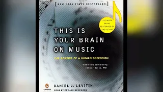 This Is Your Brain on Music: The Science of a Human Obsession | Audiobook Sample