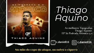 Me bloqueia vida - Thiago Aquino (Letra)