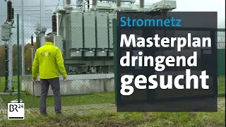 Ungenutzte Energie und überlastete Netze: Masterplan fürs Stromnetz gesucht | Kontrovers | BR24