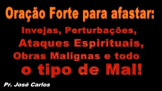 ((🔴))  ORAÇÃO FORTE PARA AFASTAR INVEJA, PERTURBAÇÕES, ATAQUES ESPIRITUAIS, MAGIAS E TODO TIPO MAL!