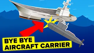 How Can a Cheap Submarine Sink an Expensive Military Aircraft Carrier?