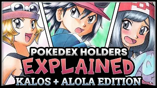 All Kalos And Alola Pokedex Holders and Their Abilities Explained! (Pokemon Adventures)