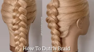 How To Dutch Braid Tutorial For beginners #dutchbraids #howtobraid