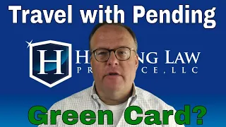 Can I Travel While My Green Card is Pending?