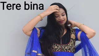 TERE BINA (GURU) || DANCE COVER || A R Rahman || ABHISHEK BACHAN , AISHWARIYA RAI ||