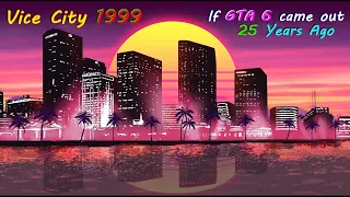 If GTA 6 came out 25 Years Ago... Vice City on PS1