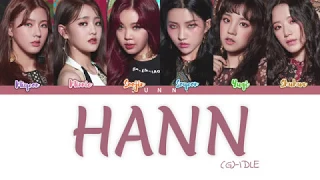 (G)-IDLE (여자아이들) - ‘HANN' (Alone) [한(一)]’ Lyrics (Color Coded Eng/Rom/Han)