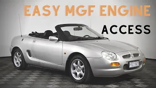 How to access the engine on an MGF/MG TF