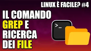 IL COMANDO GREP | IMPARARE LINUX È FACILE #4 |  Bytech.it