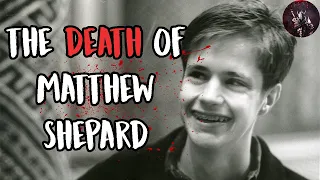 The Horrible Death of Matthew Shepard | Knight Crime