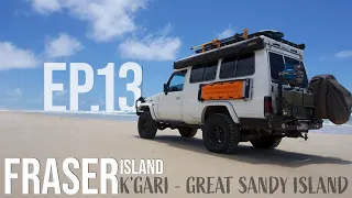 Cruising Overland - Episode 13 - Fraser Island - K'gari 'Great Sandy Island' -