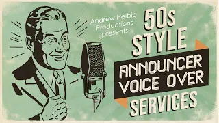 50's Announcer Voice Over Services by Andrew Helbig