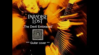 Paradise Lost - The Devil Embraced (OBSIDIAN) - Guitar cover