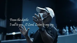 From the depths I call to you O Lord - Lenten Hymn