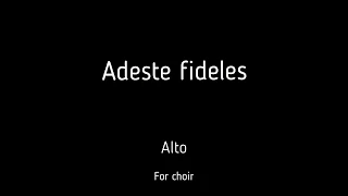 Choir/chór Adeste fideles - Alto + score