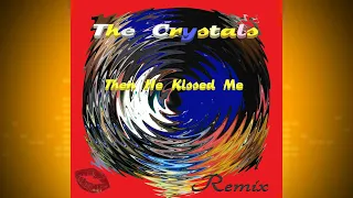 The Crystals - Then He Kissed Me (Remix- Peter Behling)