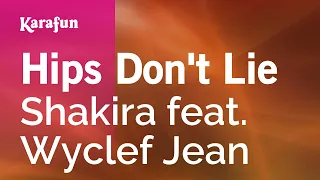 Hips Don't Lie - Shakira & Wyclef Jean | Karaoke Version | KaraFun