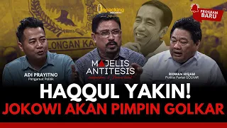 Jokowi Gabung Golkar Sejak 2015 : Ridwan Hisjam & Adi Prayitno [MAJELIS ANTITESIS]