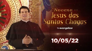 3º dia - Novena de Jesus das Santas Chagas | 10/05/22