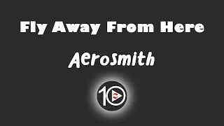 Aerosmith - Fly Away From Here 10 Hour NIGHT LIGHT Version