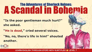 Learn English through story level 7 ⭐ Subtitle ⭐ A Scandal in Bohemia