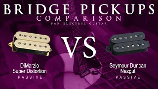 DiMarzio SUPER DISTORTION vs Seymour Duncan NAZGUL - Passive Bridge Guitar Pickup Comparison Demo