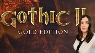 GOTHIC 2 | ГОТИКА 2 |  ПОЛНОЕ ПРОХОЖДЕНИЕ