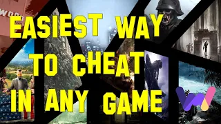 The Most Easiest Way To Cheat/Mod In Almost Any PC Game