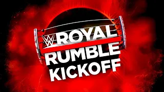 Royal Rumble Kickoff: Jan. 29, 2022