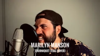 Marilyn Manson - Tourniquet (Full Cover)