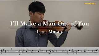 Mulan - I'll Make a man out of you Violin Cover