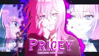 Pricey - Shikimori Micchon [AMV / EDIT] | T. F. X
