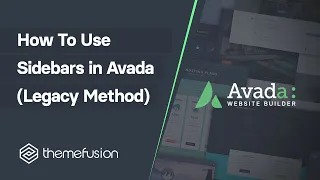 How To Use Sidebars in Avada (Legacy Method)