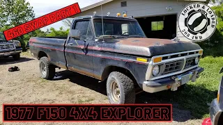 Aaron's 1977 F150 Custom Explorer 4x4 460 Swap Part 1