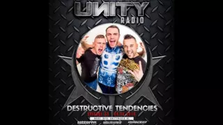 Destructive Tendencies @ Unity Radio - August 2016