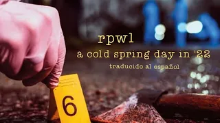 RPWL - A Cold Spring Day in '22 (Traducido al español)