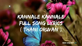 Kannala kannala full song lyrics | Thani Oruvan