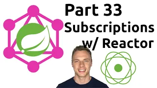 Spring Boot GraphQL Tutorial #33 – Subscription with Reactor