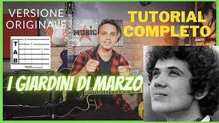 I Giardini di Marzo ⇒ TUTORIAL (completo con TAB) - Lucio Battisti