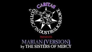 The Sisters of Mercy - Marian (Version) - Karaoke Instrumental w. Lyrics - Caritas Goth Karaoke