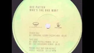 Dee Patten - Who's The Bad Man? (187 Lockdown Remix)