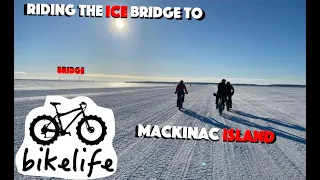 Crossing the Ice Bridge to Machinac Island - Tour of Mackinac Island - Fat Biking Adventures