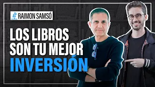 Cómo la Lectura te Cambiará la Vida | Con Raimon Samsó