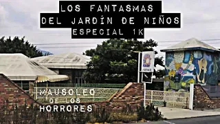 LOS FANTASMAS DEL JARDÍN DE NIÑOS Y MAS HISTORIAS DE TERROR | ESPECIAL 1K SUSCRIPTORES