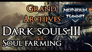 Dark Souls III - Best Soul Farming Spot!