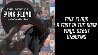 PINK FLOYD - A FOOT IN THE DOOR - VINYL DEBUT - UNBOXING